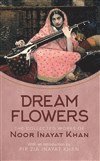 Noor Inayat Khan - Dream Flowers, Inbunden