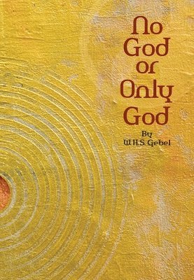 No God or Only God 1