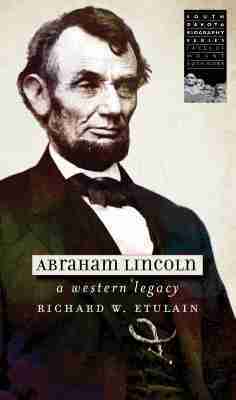 Richard W. Etulain - Abraham Lincoln, Häftad