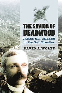 bokomslag The Savior of Deadwood