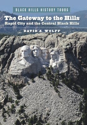 David A. Wolff - Gateway to the Hills, Häftad