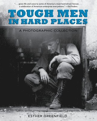 bokomslag Tough Men in Hard Places