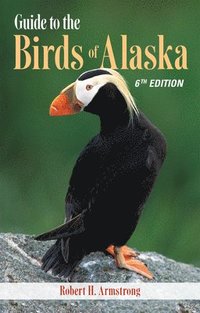 bokomslag Guide to the Birds of Alaska, 6th edition
