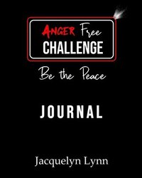 bokomslag Anger Free Challenge Journal