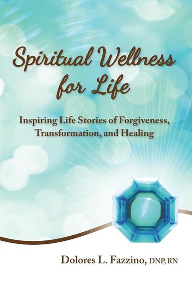 bokomslag Spiritual Wellness for Life