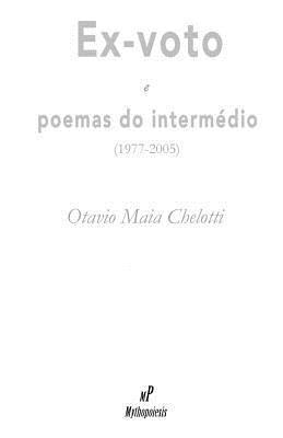 bokomslag Ex-voto e poemas do intermédio: (1977-2005)