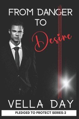 Danger and Desire