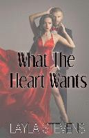 What the Heart Wants