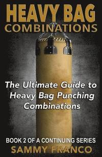 bokomslag Heavy Bag Combinations