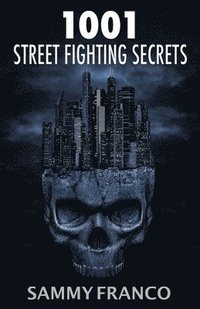bokomslag 1001 Street Fighting Secrets
