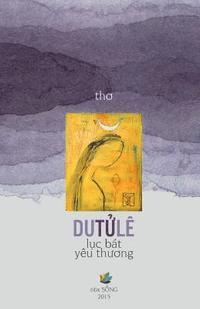 Le Tu Du - Luc Bat Yeu Thuong, Häftad