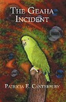 Patricia E Canterbury, Patricia E. Canterbury - Geaha Incident, Häftad