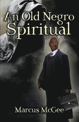 Marcus McGee - Old Negro Spiritual, Häftad