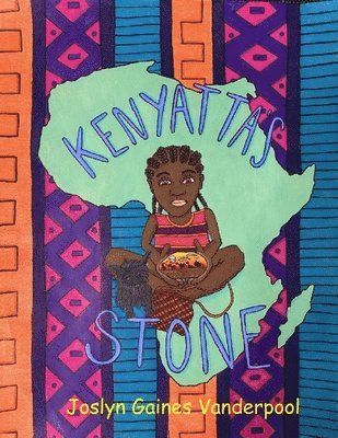 Joslyn Gaines Vanderpool - Kenyatta's Stone, Häftad