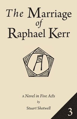 The Marriage of Raphael Kerr 1