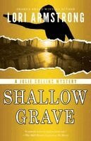 Lori Armstrong - Shallow Grave, Häftad