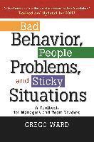 Bad Behavior, People Problems and Sticky Situations 1