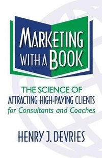 bokomslag Marketing with a Book