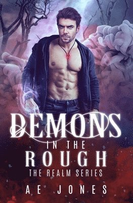 Ae Jones - Demons In The Rough, Häftad