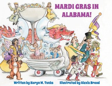 bokomslag Mardi Gras in Alabama!