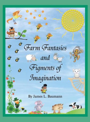 bokomslag Farm Fantasies and Figments of Imagination