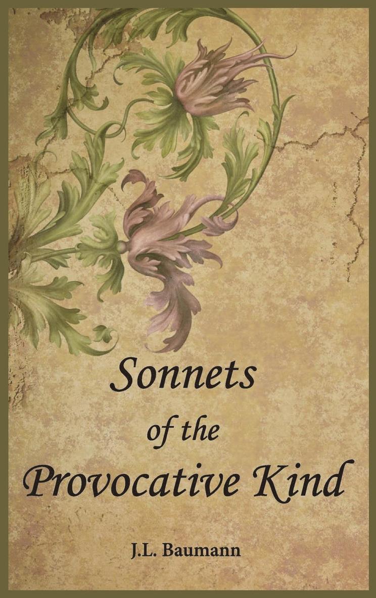 Sonnets of the Provocative Kind 1