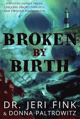 bokomslag Broken by Birth (Collector's Edition)