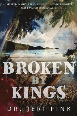 bokomslag Broken By Kings