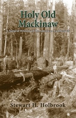 bokomslag Holy Old Mackinaw