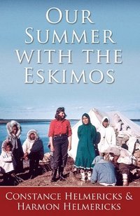 bokomslag Our Summer with the Eskimos