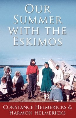 Our Summer with the Eskimos 1