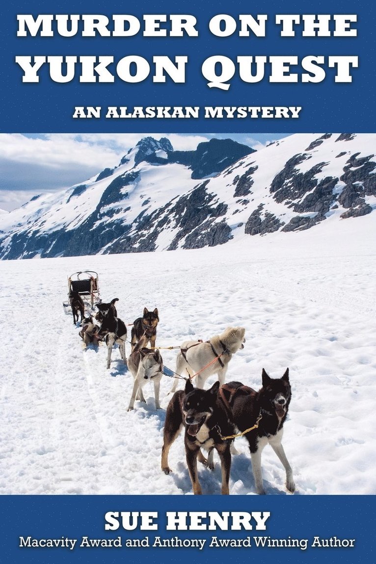 Sue Henry - Murder on the Yukon Quest, Häftad