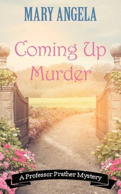 Coming Up Murder 1