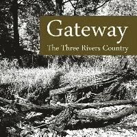 Kevin Lair, Westbrook Artists' Site - Gateway: The Three Rivers Country, Häftad