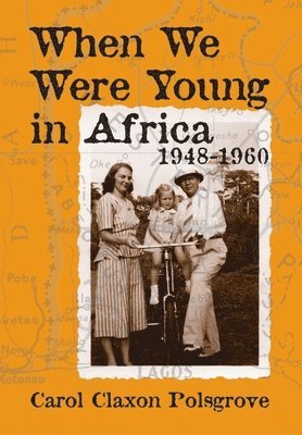 When We Were Young in Africa 1