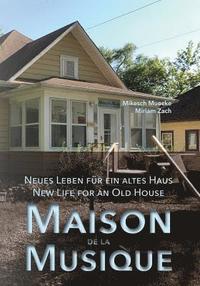 bokomslag Maison de la Musique: Neues Leben für ein altes Haus/New Life for an Old House