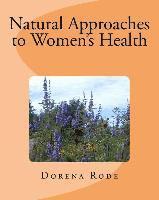 bokomslag Natural Approaches to Women's Health