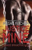 bokomslag Justice Mine: A Base Branch Novel