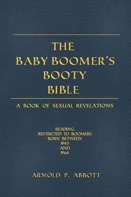 bokomslag The Baby Boomer's Booty Bible