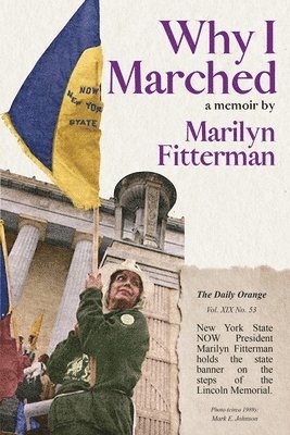 Marilyn Fitterman - Why I Marched, Häftad. Tillgänglighet: Lägg i varukorg