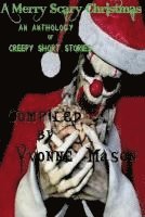 bokomslag A Merry Scary Christmas: An Anthology of Scary Stories
