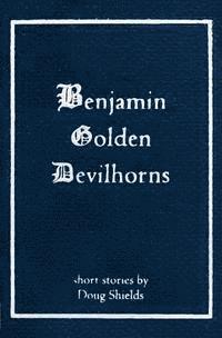 bokomslag Benjamin Golden Devilhorns