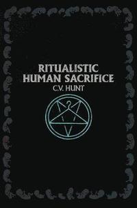 bokomslag Ritualistic Human Sacrifice