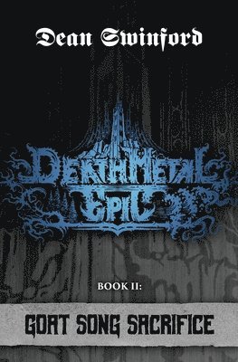 Dean Swinford - Death Metal Epic, Häftad