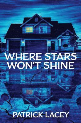 Where Stars Won't Shine 1