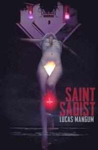 bokomslag Saint Sadist