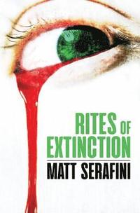 bokomslag Rites of Extinction