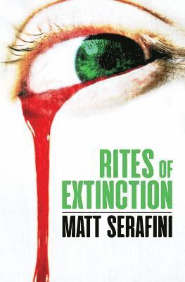 Rites of Extinction 1