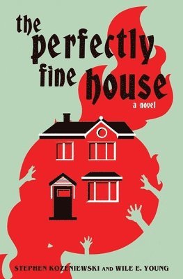 The Perfectly Fine House 1