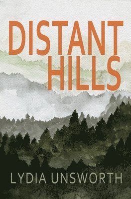 Lydia Unsworth - Distant Hills, Häftad
